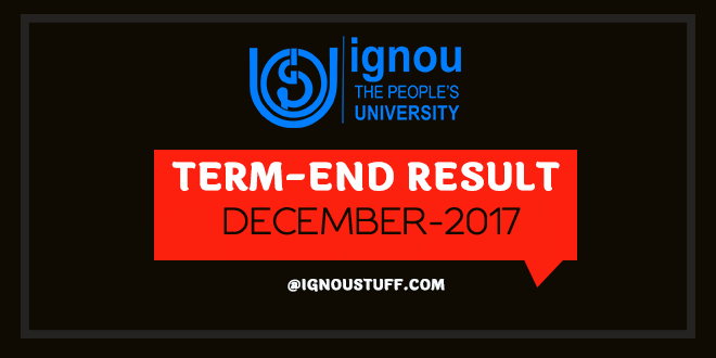 Ignou result for December 2017 Exam