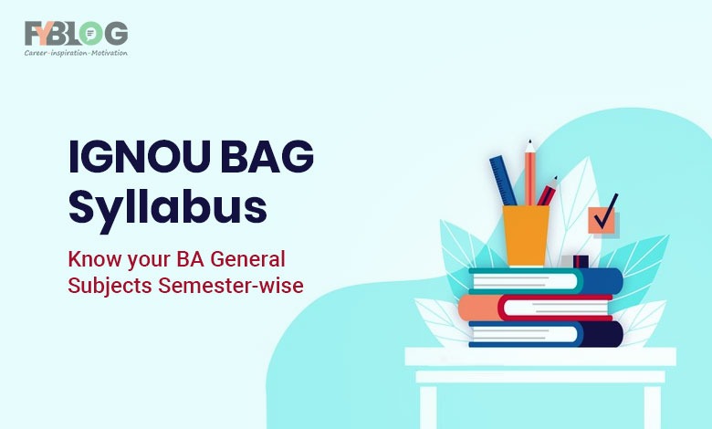 Ignou BAG Course & Syllabus