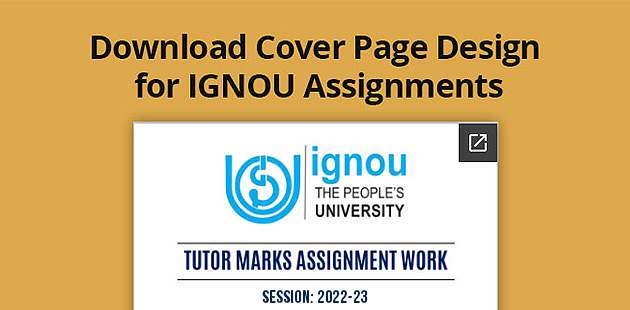 Ignou Assignment Front Page current session 2022-23